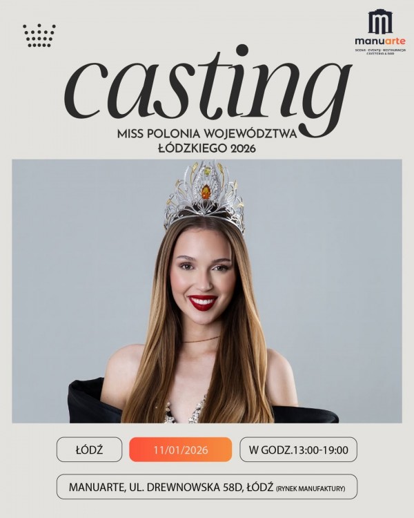 Ostatni casting na Miss Polonia Woj. Łódzkiego 2026!